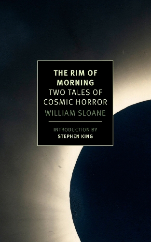 Паперова книга «The Rim of Morning: Two Tales of Cosmic Horror», автор Вільям Слоун - фото №1