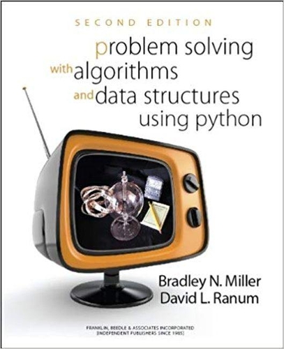 [object Object] «Problem Solving with Algorithms and Data Structures Using Python», авторов Брэдли Н. Миллер, Дэвид Л. Ранум - фото №1