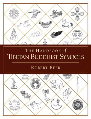 Бумажная книга «The Handbook of Tibetan Buddhist Symbols», автор Роберт Бир - фото №1