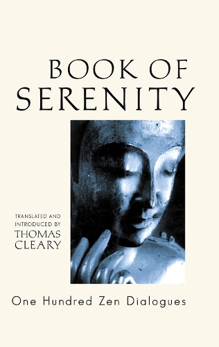 Бумажная книга «The Book of Serenity: One Hundred Zen Dialogues», автор Томас Клири - фото №1
