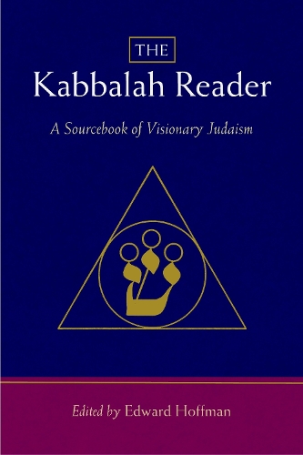 Паперова книга «The Kabbalah Reader: A Sourcebook of Visionary Judaism», автор Эдвард Хоффман - фото №1