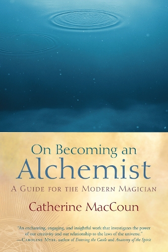 Бумажная книга «On Becoming an Alchemist: A Guide for the Modern Magician», автор Кэтрин Маккоун - фото №1