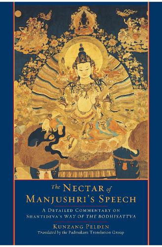 Паперова книга «The Nectar of Manjushri's Speech: A Detailed Commentary on Shantideva's Way of the Bodhisattva», автор Кунзанг Пелден - фото №1