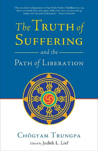 Бумажная книга «The Truth of Suffering and the Path of Liberation», автор Чогьям Трунгпа - фото №1