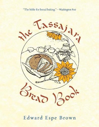 Бумажная книга «The Tassajara Bread Book», автор Эдвард Эспе Браун - фото №1