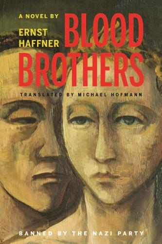 Бумажная книга «Blood Brothers», авторов Эрнст Хаффнер, Майкл Хофманн - фото №1