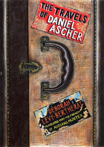 Бумажная книга «The Travels Of Daniel Ascher», автор Дебора Леви-Бертерат - фото №1