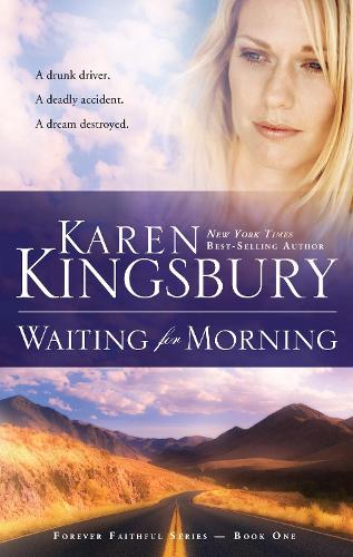 Бумажная книга «Waiting for Morning: Book 1 in the Forever Faithful Trilogy», автор Карен Кингсбери - фото №1