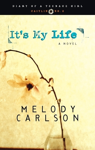 Паперова книга «It's My Life: Repackaged with New Cover», автор Мелодi Карлсон - фото №1