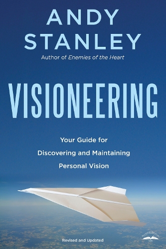 Бумажная книга «Visioneering: God's Blueprint for Developing and Maintaining Vision», автор Энди Стэнли - фото №1