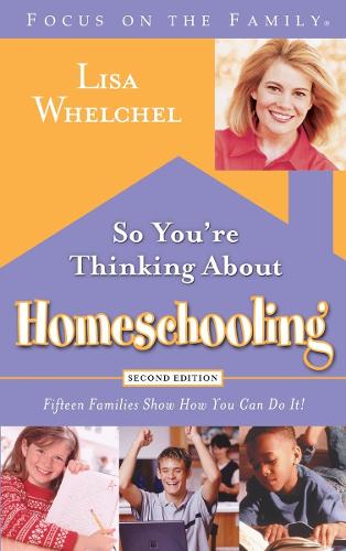 Бумажная книга «So you're Thinking About Homeschooling: 15 Families Show How you Can Do It», автор Лиза Уэлчел - фото №1