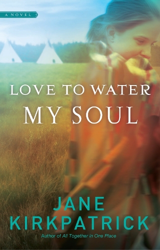 Паперова книга «Love to Water My Soul», автор Джейн Кіркпатрік - фото №1