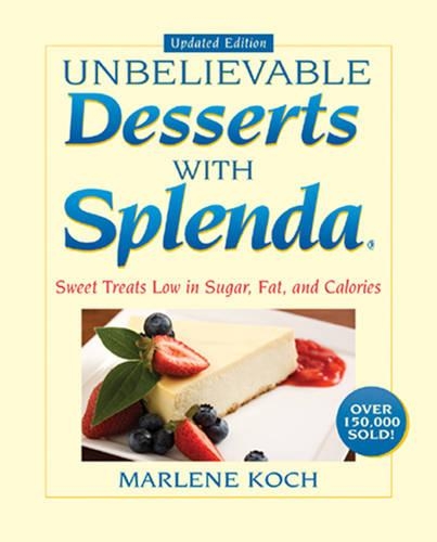 Бумажная книга «Marlene Koch's Unbelievable Desserts with Splenda Sweetener: Sweet Treats Low in Sugar, Fat, and Calories», автор Марлен Кох - фото №1