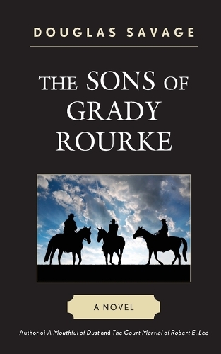 Бумажная книга «The Sons of Grady Rourke: A Novel», автор Дуглас Сэвидж - фото №1