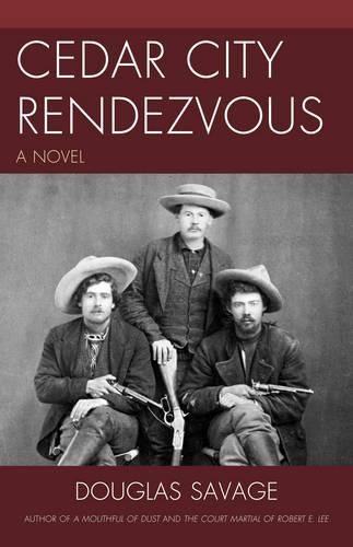 Паперова книга «Cedar City Rendezvous: A Novel», автор Дуглас Севедж - фото №1