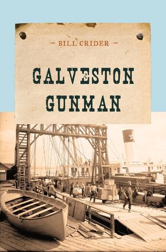 Бумажная книга «Galveston Gunman», автор Билл Крайдер - фото №1