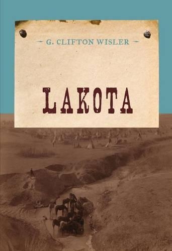 Бумажная книга «Lakota», автор Г. Клифтон Уислер - фото №1