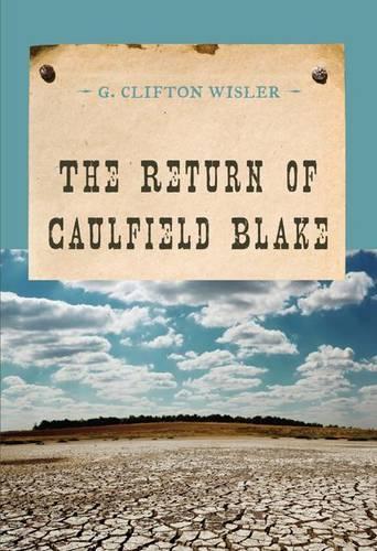 Бумажная книга «The Return of Caulfield Blake», автор Г. Клифтон Уислер - фото №1