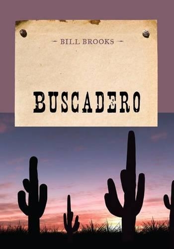 Бумажная книга «Buscadero», автор Билл Брукс - фото №1