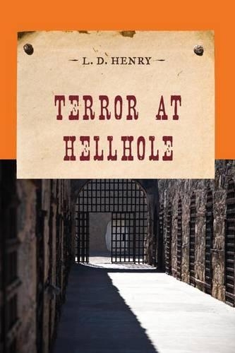 Бумажная книга «Terror at Hellhole», автор Л. Д. Генри - фото №1