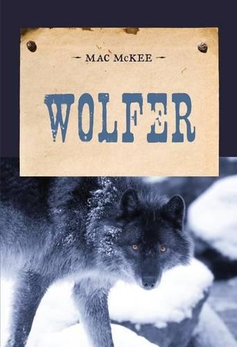 Бумажная книга «Wolfer», автор Мак Макки - фото №1