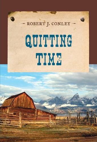 Бумажная книга «Quitting Time», автор Роберт Дж. Конли - фото №1