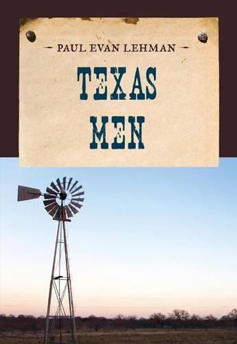 Паперова книга «Texas Men», автор Пол Еван Леман - фото №1