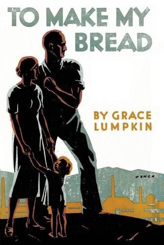 Бумажная книга «To Make My Bread», автор Грейс Лампкин - фото №1