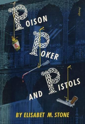 Бумажная книга «Poison, Poker and Pistols», автор Элизабет М. Стоун - фото №1