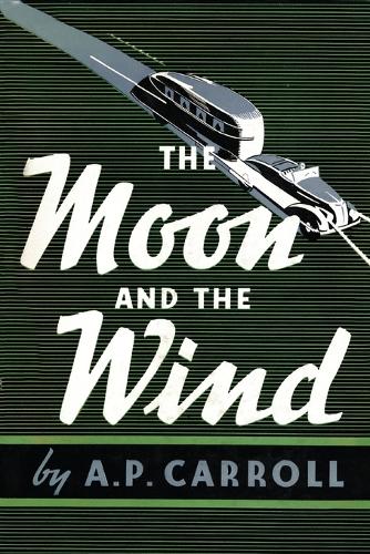 Паперова книга «The Moon and the Wind», автор А. П. Керролл - фото №1