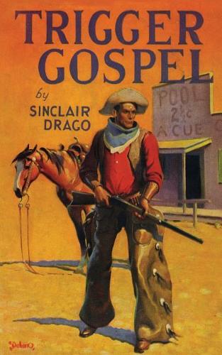 Бумажная книга «Trigger Gospel», автор Гарри Синклер Драго - фото №1