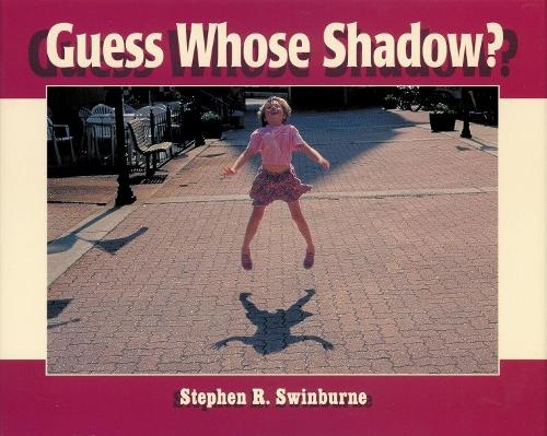 Бумажная книга «Guess Whose Shadow?», автор Стивен Р. Суинберн - фото №1