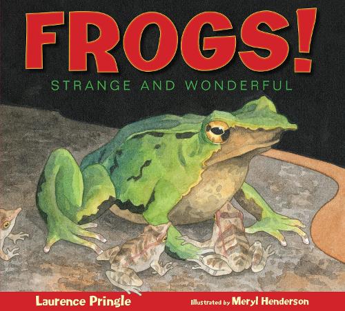 Бумажная книга «Frogs!: Strange and Wonderful», автор Лоуренс Прингл - фото №1