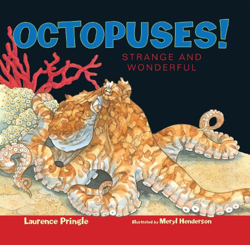 Бумажная книга «Octopuses!: Strange and Wonderful», автор Лоуренс Прингл - фото №1