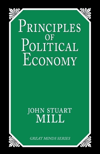 Бумажная книга «Principles of Political Economy», автор Джон Стюарт Милл - фото №1