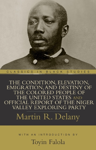 Бумажная книга «The Condition, Elevation, Emigration, and Destiny of the Colored People of the United States», автор Мартин Р. Делани - фото №1