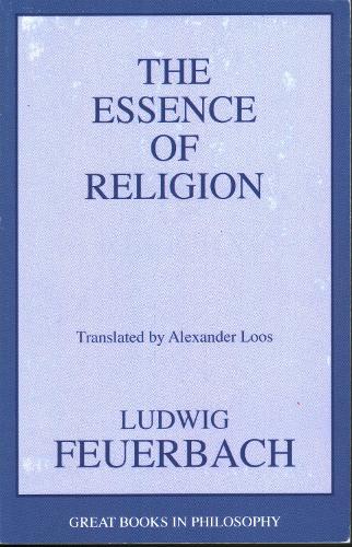 Бумажная книга «The Essence of Religion», автор Людвиг Фейербах - фото №1