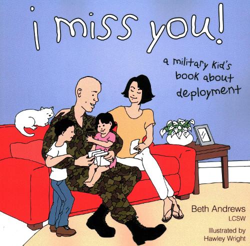 Бумажная книга «I Miss You!: A Military Kid's Book About Deployment» - фото №1