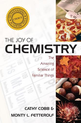 Бумажная книга «The Joy of Chemistry: The Amazing Science of Familiar Things», авторов Кэти Кобб, Монти Феттерольф - фото №1
