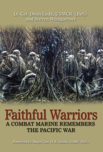 Паперова книга «Faithful Warriors: A Combat Marine Remembers the Pacific War», авторів Дін Ледд, Стівен Вайнгартнер - фото №1