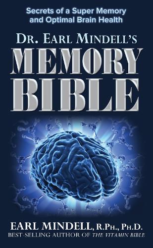 Паперова книга «Dr. Earl Mindell's Memory Bible: Secrets of a Super Memory and Optimal Brain Health», автор Ерл Мінделл - фото №1