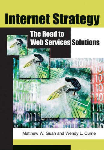 Паперова книга «Internet Strategy: The Road to Web Services Solutions», автор Венді Каррі - фото №1