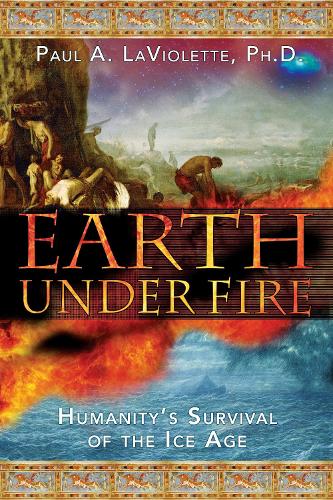 Паперова книга «Earth Under Fire: Humanitys Survival of the Ice Age», автор Пол А. ЛаВіолетт - фото №1