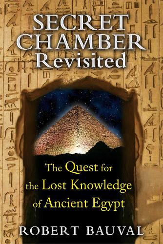Бумажная книга «Secret Chamber Revisited: The Quest for the Lost Knowledge of Ancient Egypt», автор Роберт Баувал - фото №1