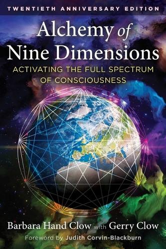 [object Object] «Alchemy of Nine Dimensions: Activating the Full Spectrum of Consciousness», автор Барбара Хэнд Клоу - фото №1