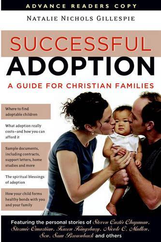 Бумажная книга «Successful Adoption: A Guide for Christian Families», автор Натали Гиллеспи - фото №1