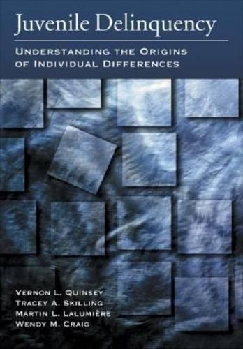 Бумажная книга «Juvenile Delinquency: Understanding the Origins of Individual Differences», авторов Мартин Л. Лалюмьер, Трейси А. Скиллинг, Вернон Л. Куинси, Венди М. Крейг - фото №1