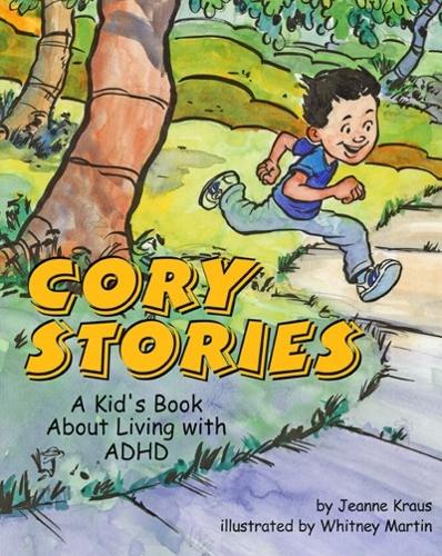 Паперова книга «Cory Stories: A Kid's Book About Living With ADHD», автор Жанна Краус - фото №1