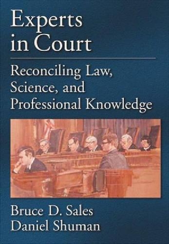 Бумажная книга «Experts in Court: Reconciling Law, Science, and Professional Knowledge», авторов Брюс Д. Сэйлс, Дэниел В. Шуман - фото №1