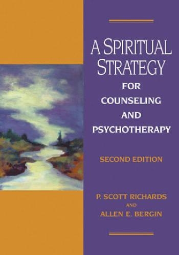 Паперова книга «A Spiritual Strategy for Counseling and Psychotherapy», авторів Аллен Е. Бергін, П. Скотт Річардс - фото №1